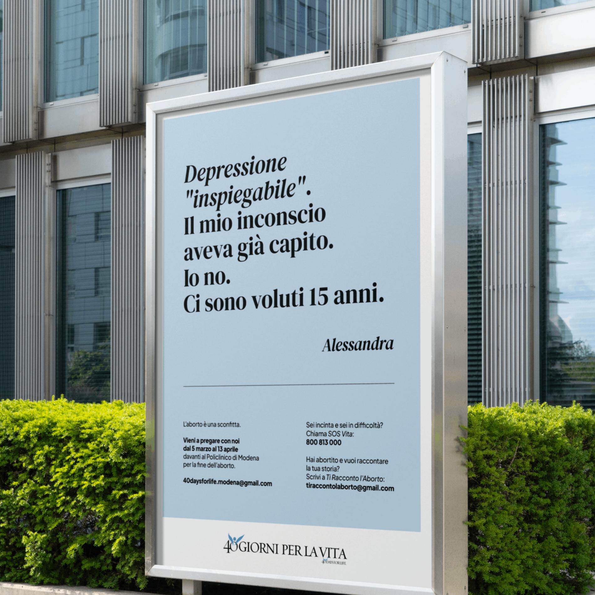 Manifesto della campagna "40 Giorni per la Vita" con la frase "Depressione inspiegabile: il mio inconscio aveva già capito, Io no. Ci sono voluti 15 anni".